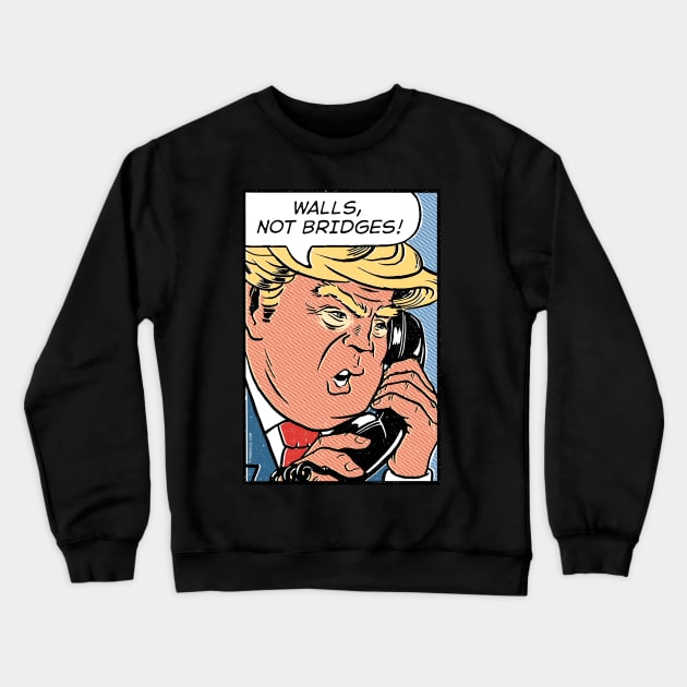 Donald Trump Pop Art Crewneck Sweatshirt by vo_maria